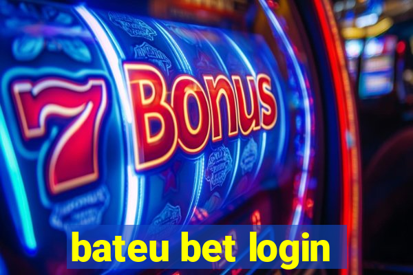 bateu bet login